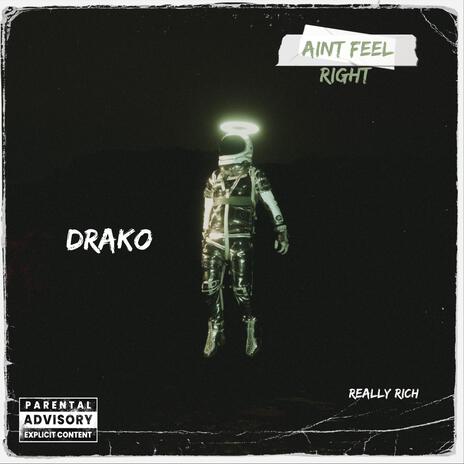 Ain't Feel Right | Boomplay Music