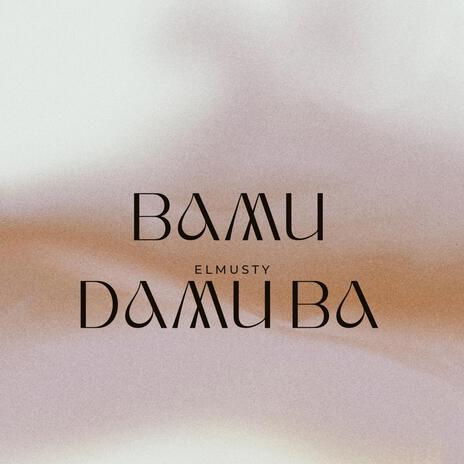 BAMU DAMU BA | Boomplay Music