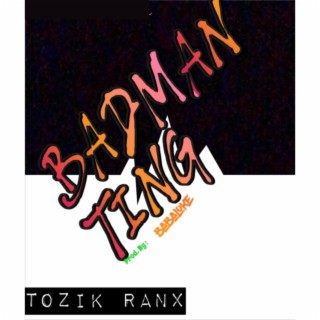 BadMan Ting lyrics | Boomplay Music