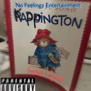 Kappington Presented by Gee Que & No Feelingz Ent
