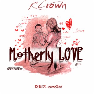 Motherly love lyrics | Boomplay Music