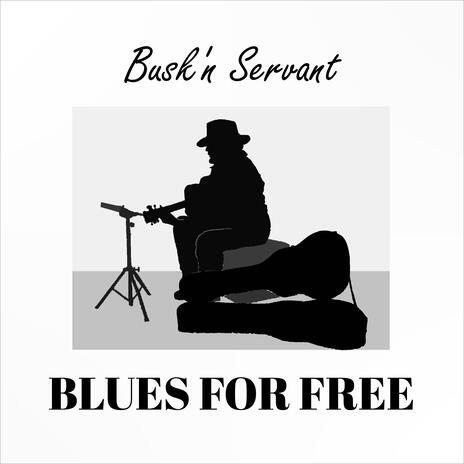 Blues For Free | Boomplay Music