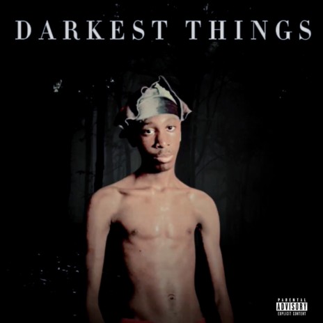 Darkest Things