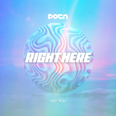 Right Here | Boomplay Music