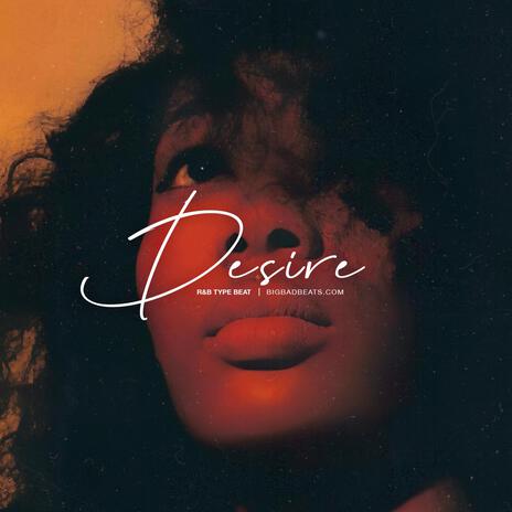 Desire | Boomplay Music