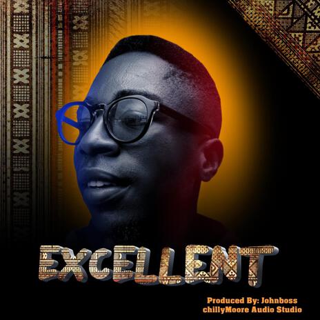 Excellent | Boomplay Music