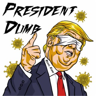 President Dumb