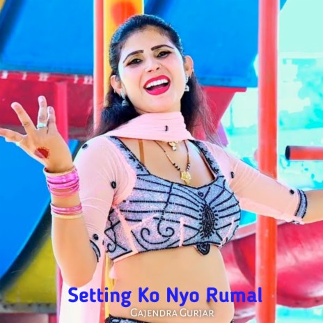 Setting Ko Nyo Rumal | Boomplay Music
