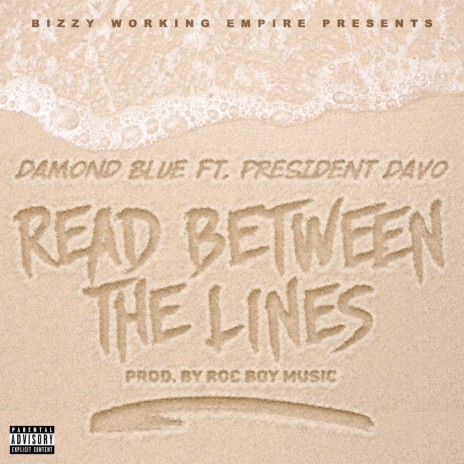 Read Between The Lines feat. President Davo | Boomplay Music