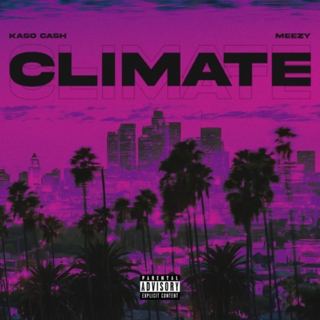 Climate ft. Kaso Cash | Boomplay Music