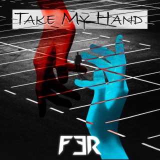 Take My Hand