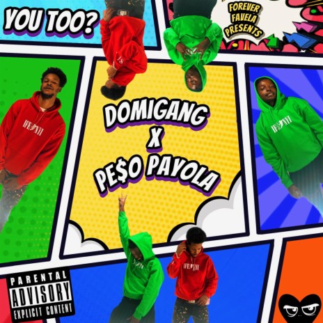 You Too? ft. Pe$o Payola | Boomplay Music