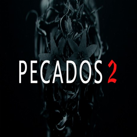 Pecados 2 | Boomplay Music