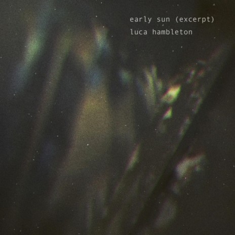 Early Sun (Excerpt) | Boomplay Music