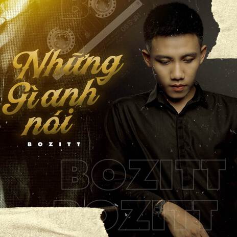 Những Gì Anh Nói | Boomplay Music