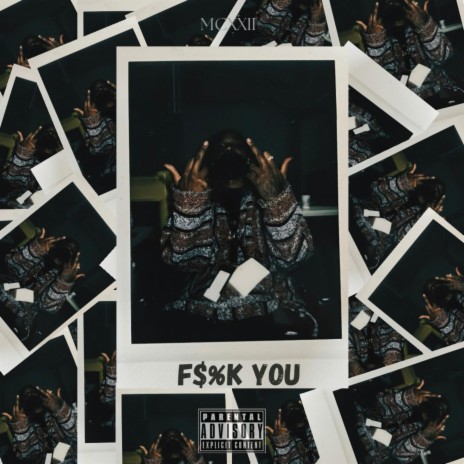 F$%K YOU | Boomplay Music