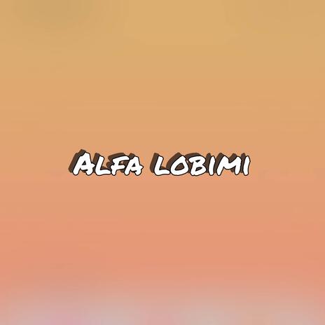 ALFA LOBIMI | Boomplay Music