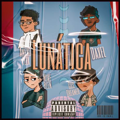 LUNÁTICA ft. Gus Dreamer, Myke Been & Anexo Flex | Boomplay Music