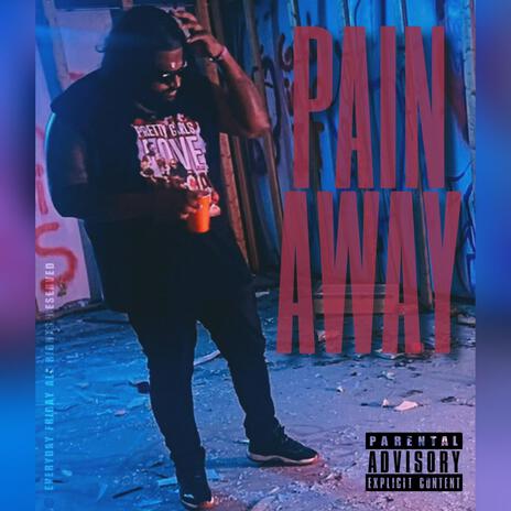 PAIN AWAY | Boomplay Music