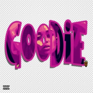 Goodie lyrics | Boomplay Music
