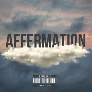 Affermation lyrics | Boomplay Music