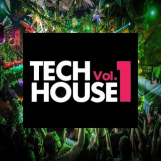 Tech House, Vol. 1