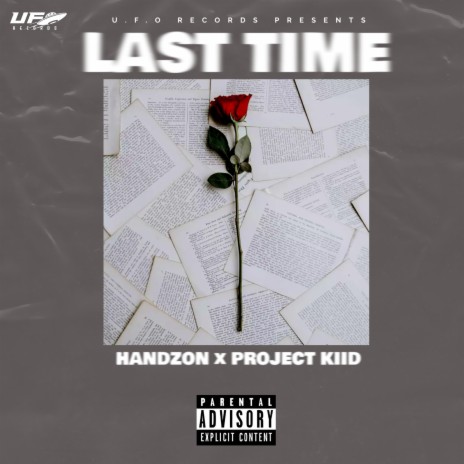 Last Time ft. Project Kiid | Boomplay Music