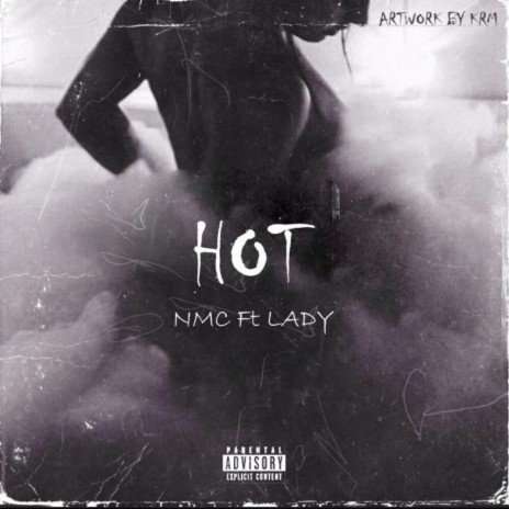 Hot ft. Lady