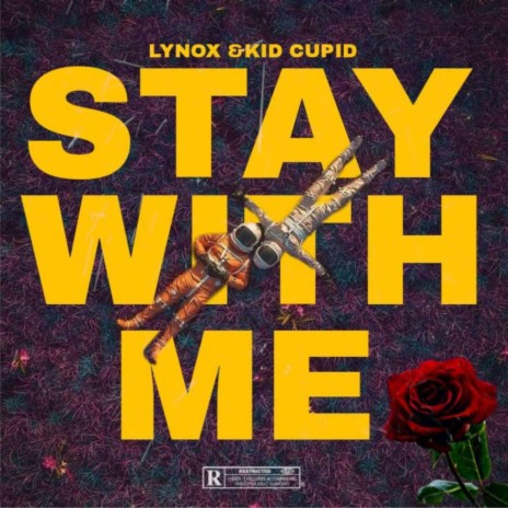 Stay with me ft. Kid cupid | Boomplay Music