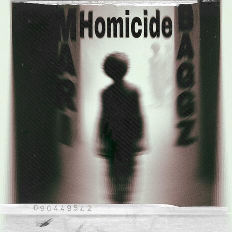 Homicide | Boomplay Music