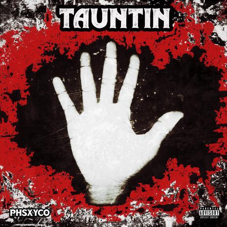 Tauntin | Boomplay Music