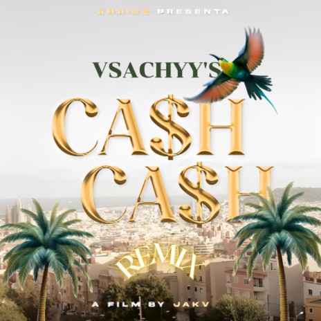 Cash Cash - Vsachyy's Remix ft. KHRIZZ | Boomplay Music