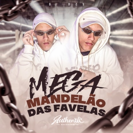 Mega Mandelão das Favela ft. MC Vuk Vuk & DJ Fernando 011 | Boomplay Music