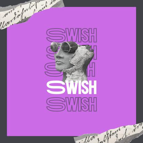 Swish | Boomplay Music