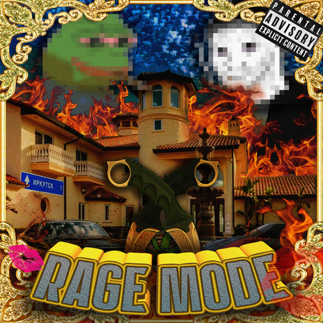 Rage Mode | Boomplay Music