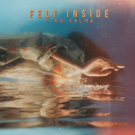 Felt Inside | Boomplay Music