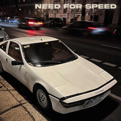 Need For Speed ft. 808 Twins | Boomplay Music