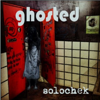 ghosted