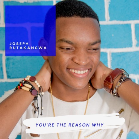 You're the Reason Why | Boomplay Music