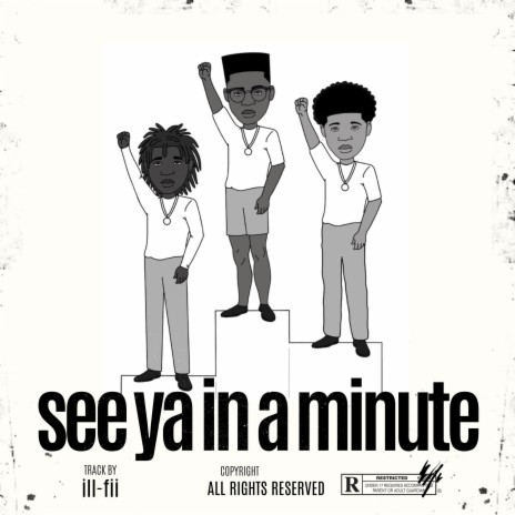 See Ya In A Minute | Boomplay Music