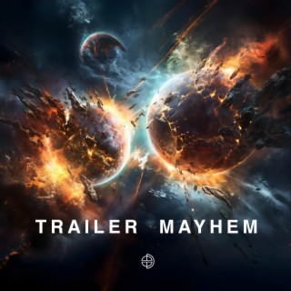 Trailer Mayhem