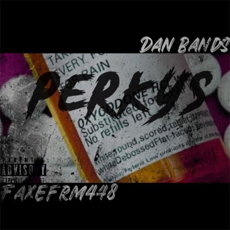 Perky's ft. Dan Bands | Boomplay Music