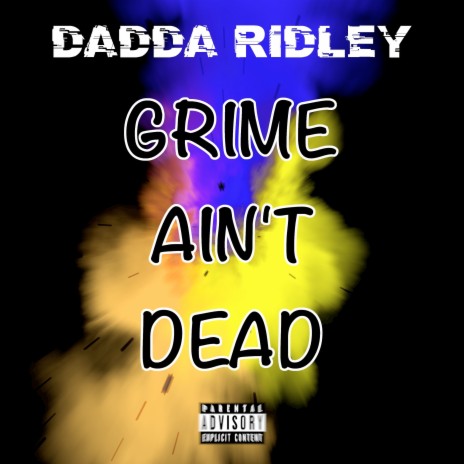 Grime Ain't Dead | Boomplay Music