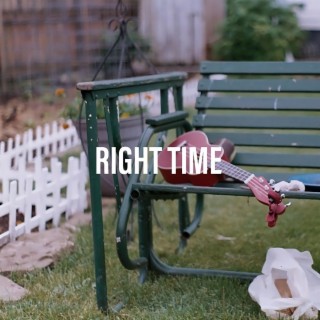 Right Time lyrics | Boomplay Music