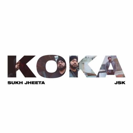 KOKA ft. JSK | Boomplay Music