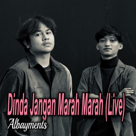 Dinda Jangan Marah Marah (Live) | Boomplay Music