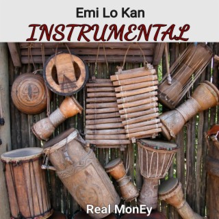 Emi Lo Kan (Instrumental)