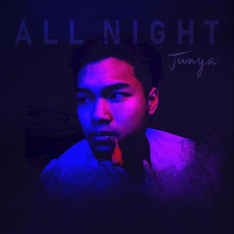 A L L N I G H T | Boomplay Music