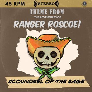 Theme from The Adventures of Ranger Roscoe! lyrics | Boomplay Music