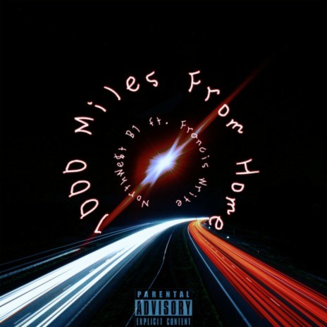 1000 Miles From Home ft. Francis Write | Boomplay Music